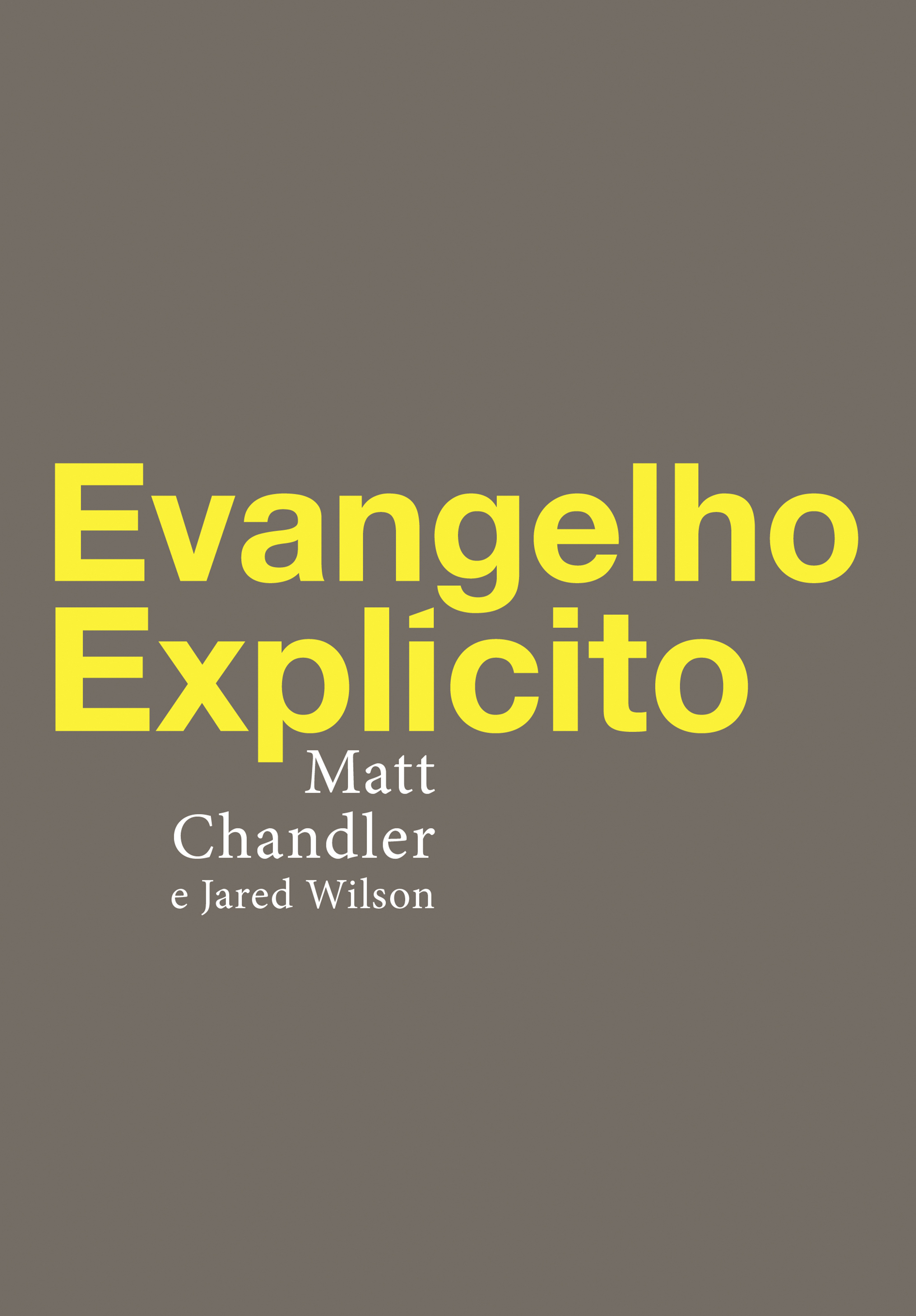 O evangelho explícito