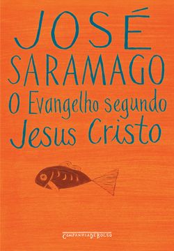 O evangelho segundo Jesus Cristo