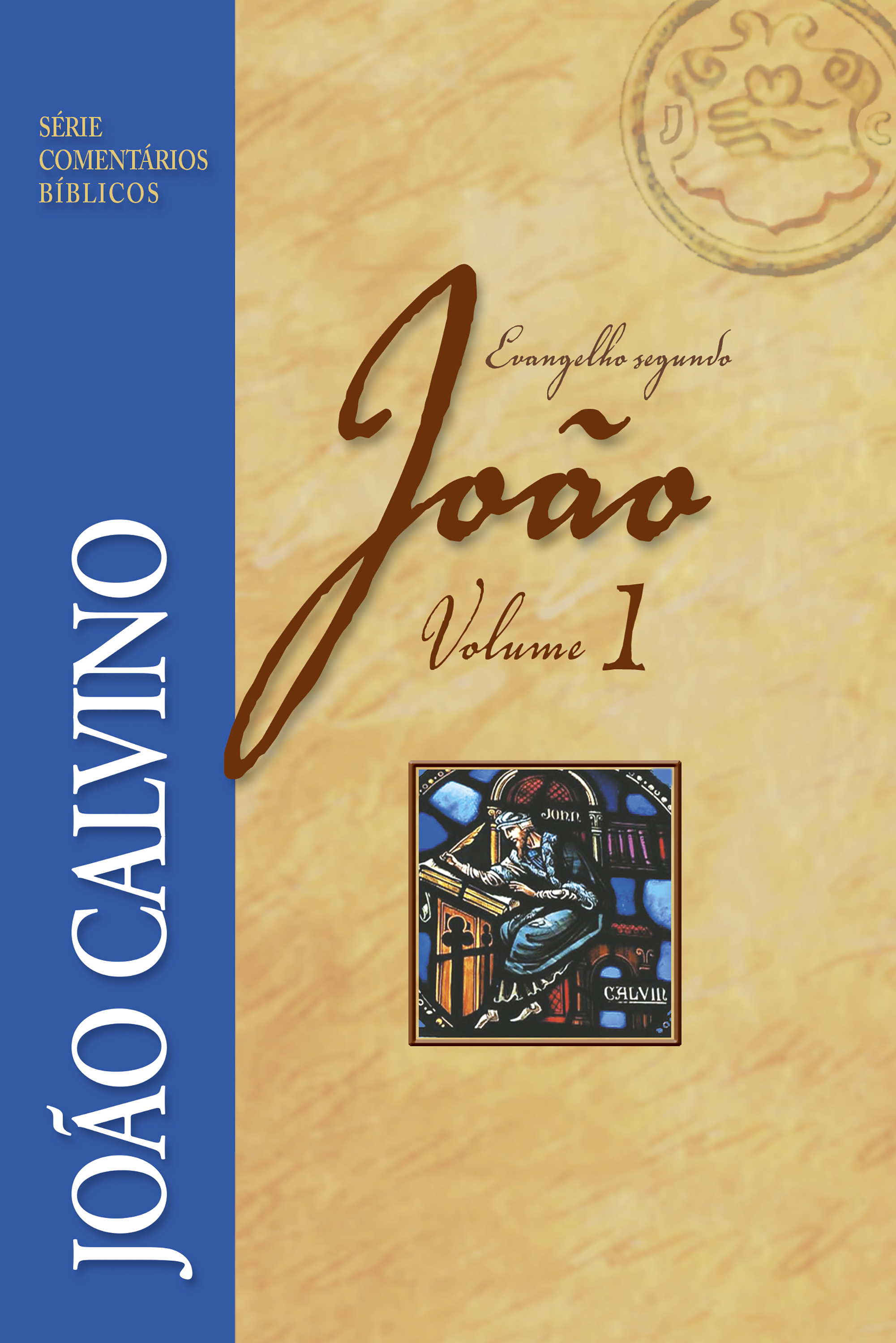 O evangelho segundo João - Volume 1