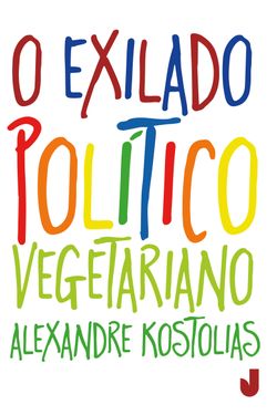 O exilado político vegetariano