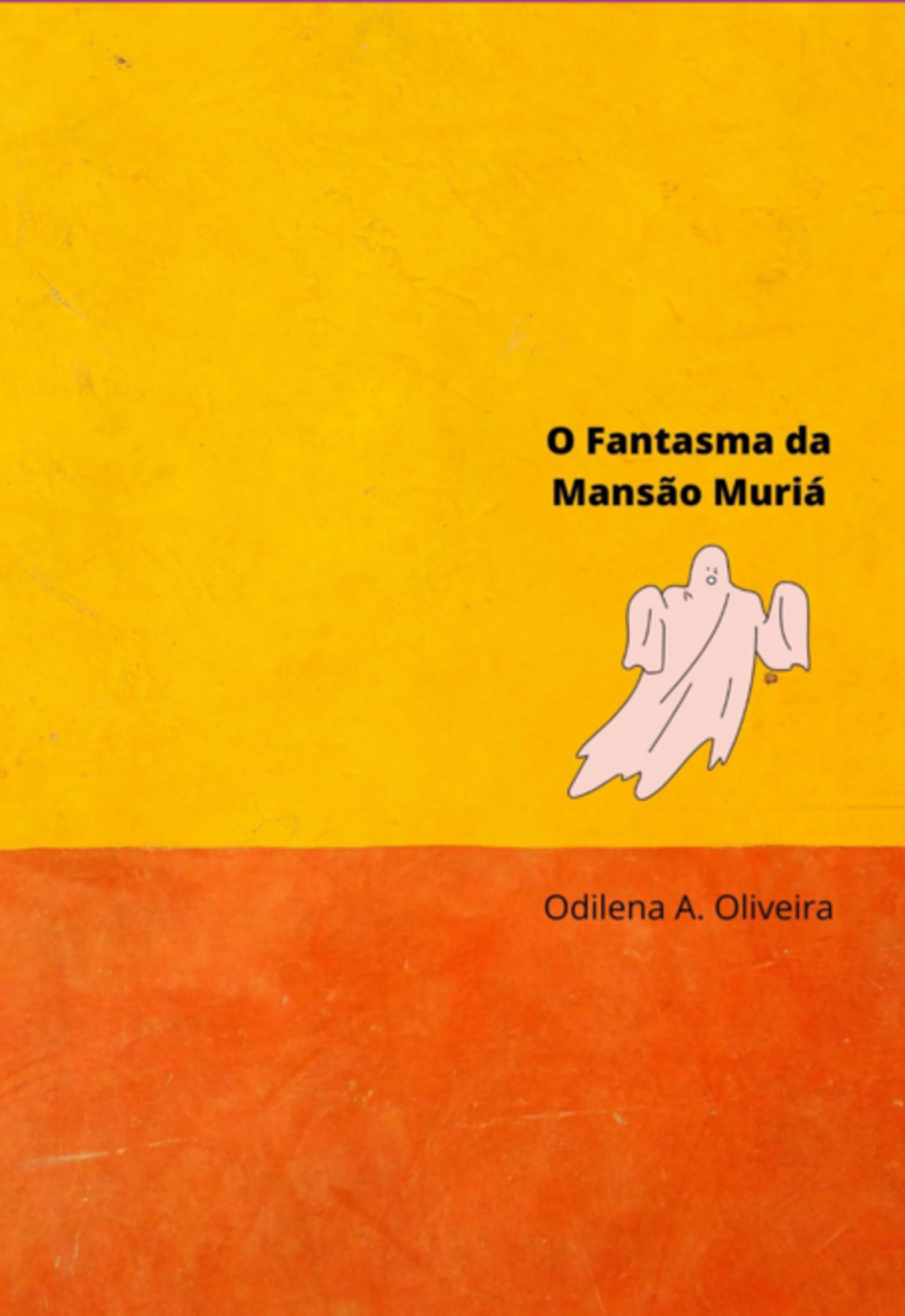 O Fantasma Da Mansão Muriá