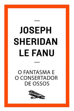 O fantasma e o consertador de ossos