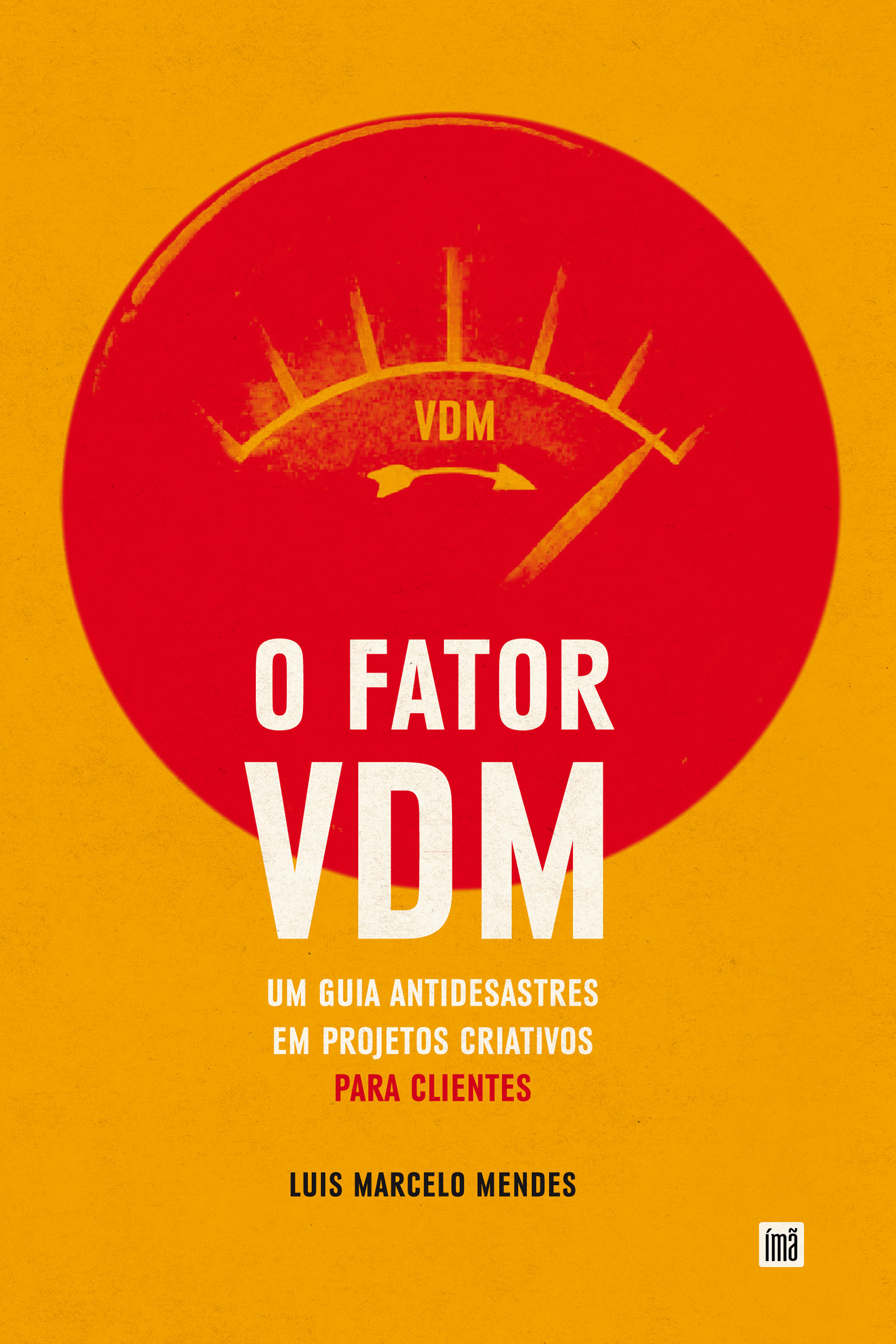 O Fator VDM, para CLIENTES