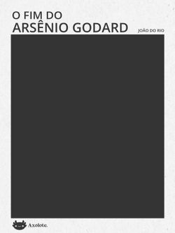 O fim de Arsênio Godard