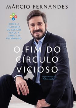 O fim do círculo vicioso