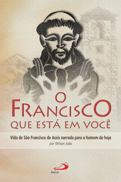 O Francisco que está em você