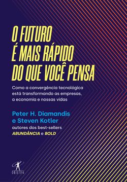 O futuro é mais rápido do que você pensa