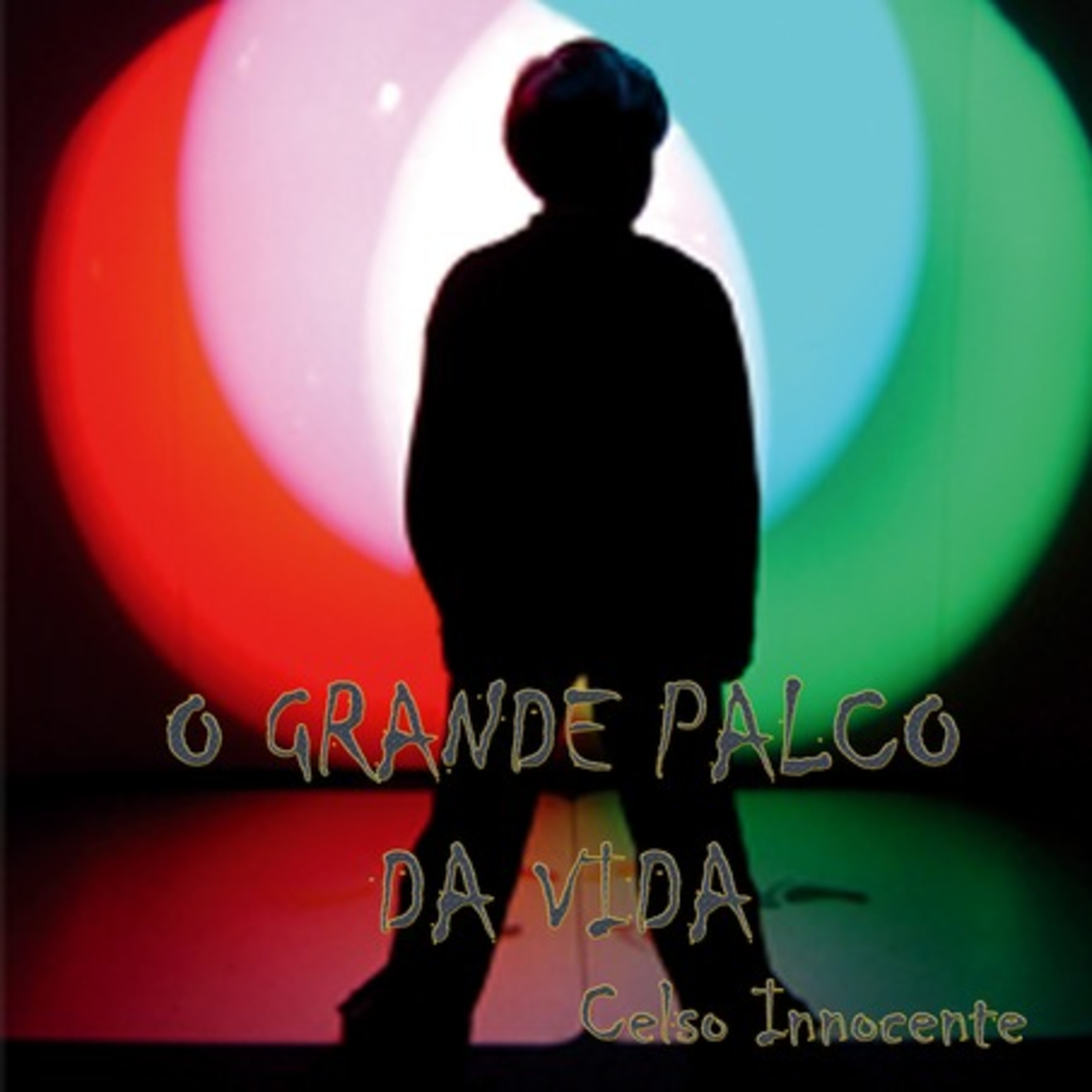 O Grande Palco Da Vida