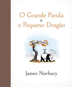 O Grande Panda e o Pequeno Dragão