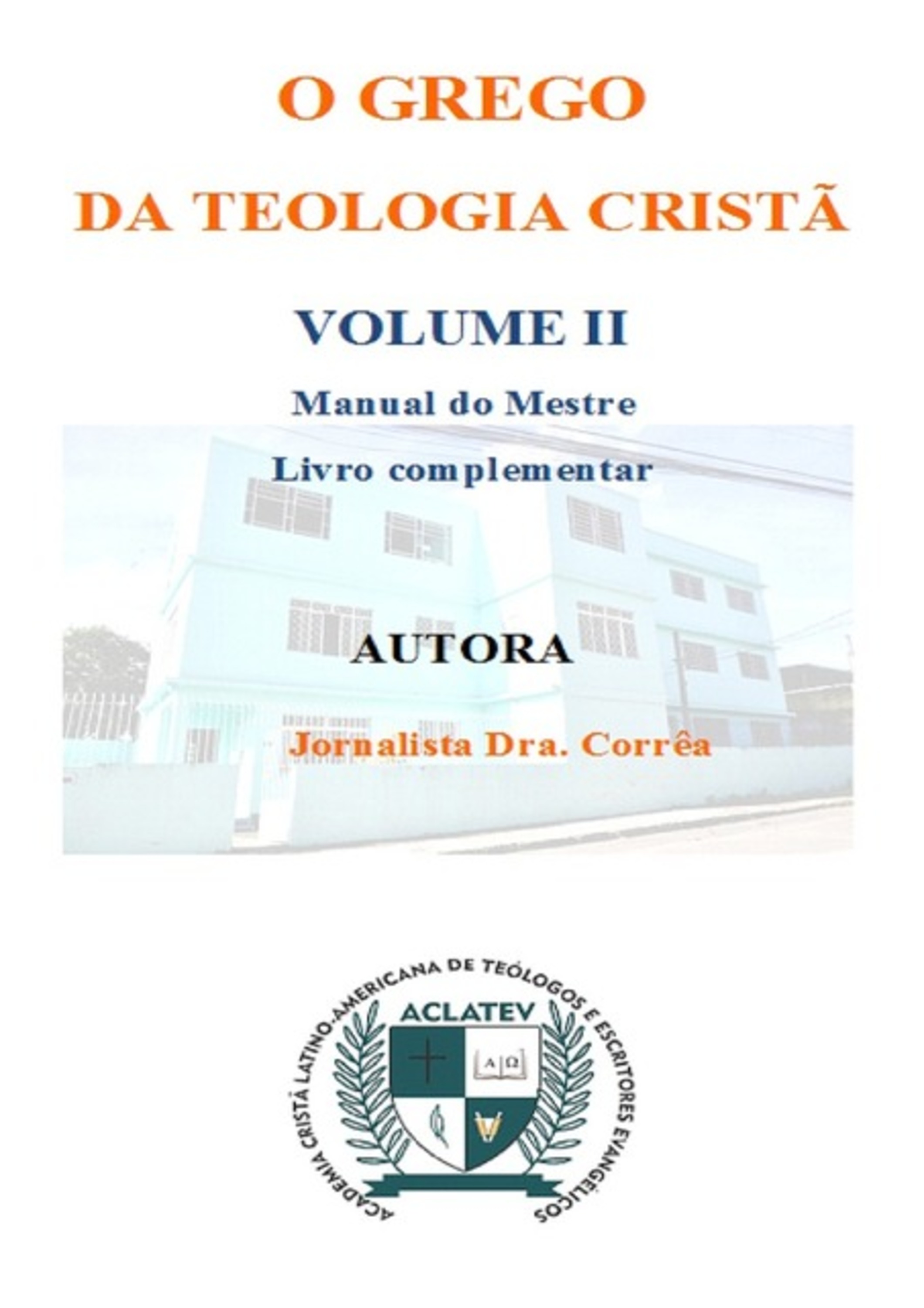 O Grego Da Teologia Cristã Volume Ii