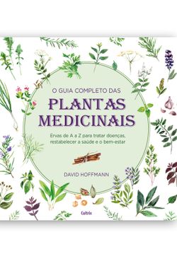 O guia completo das Plantas Medicinais