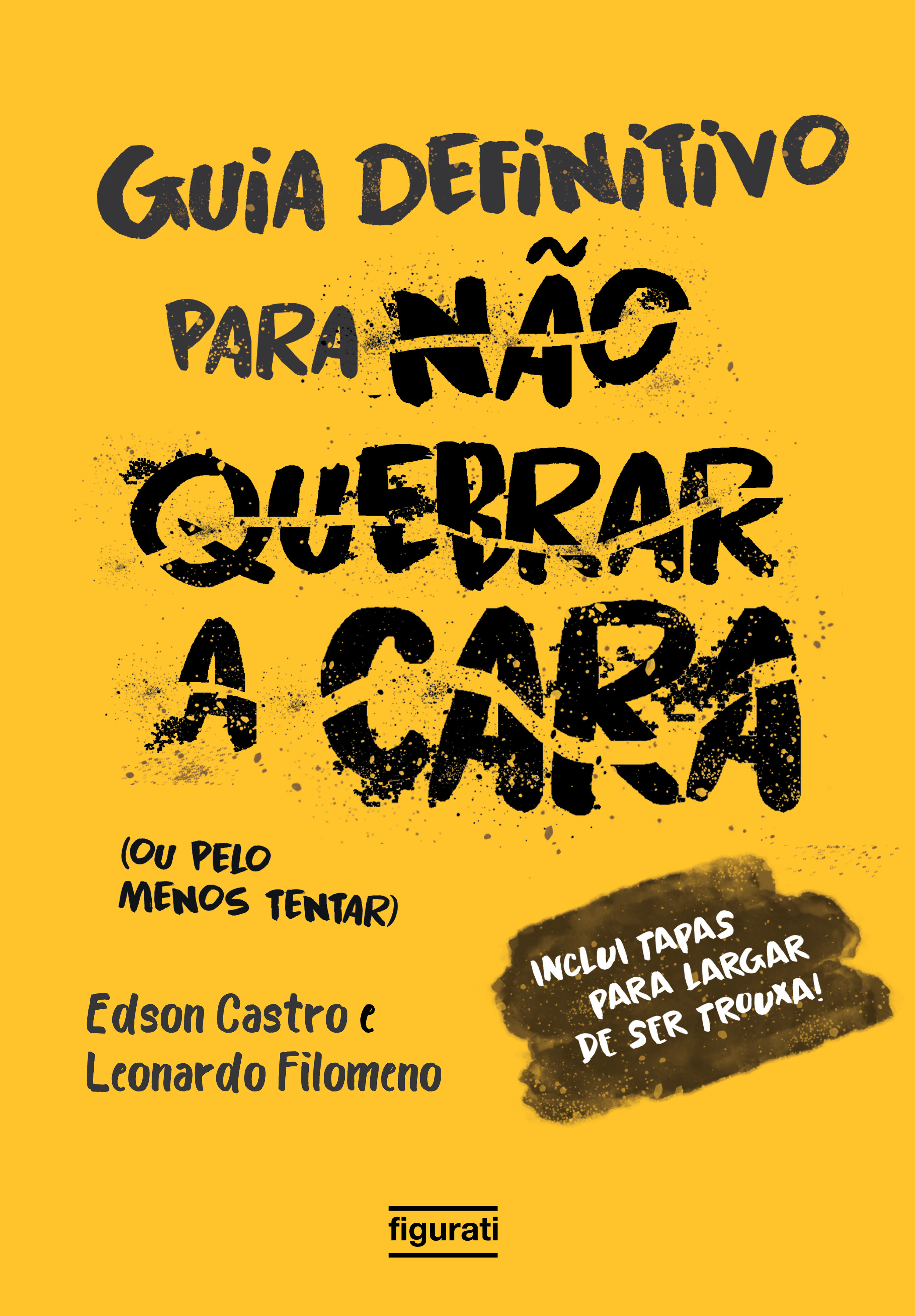 O guia definitivo para não quebrar a cara