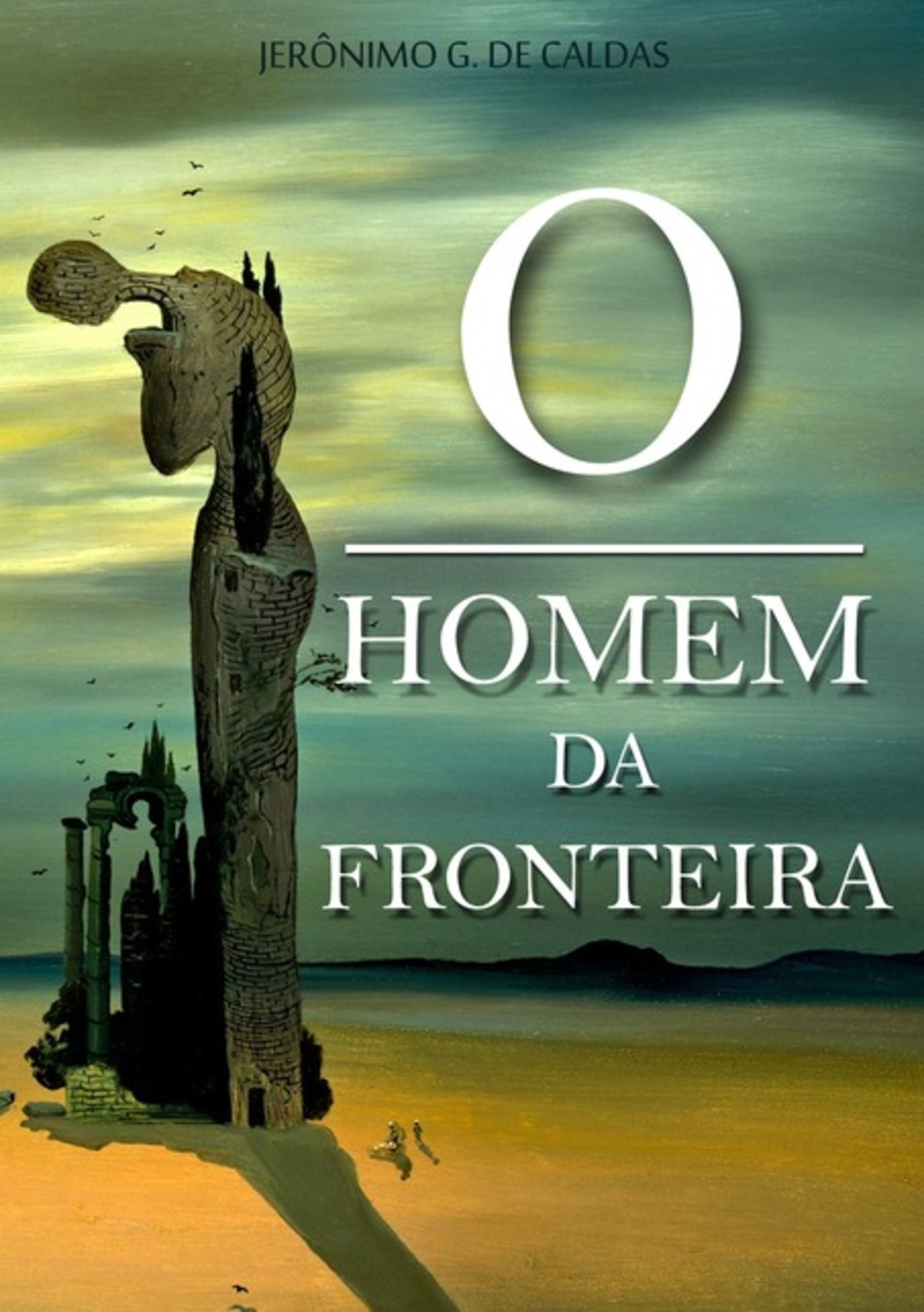 O Homem Da Fronteira