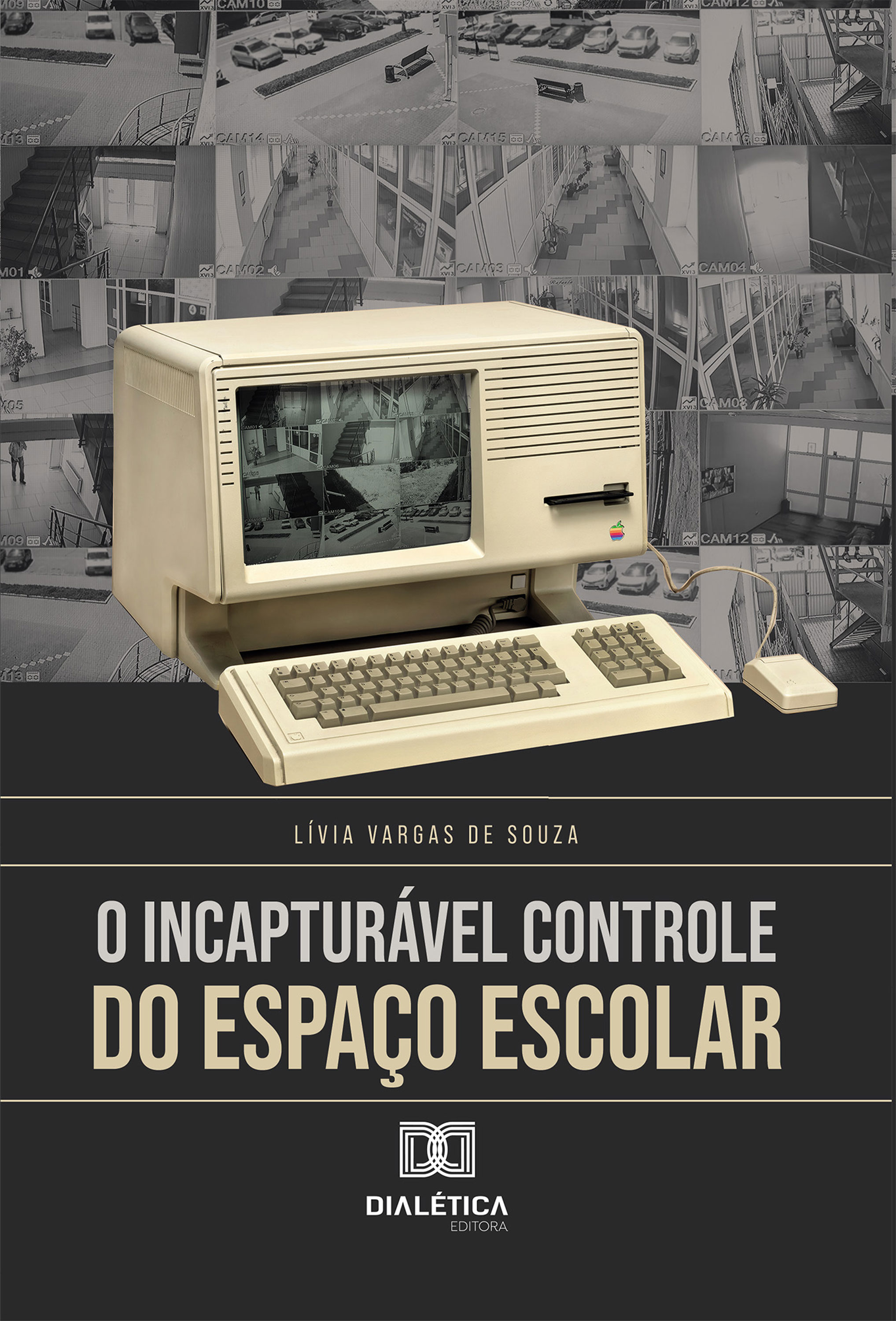 O Incapturável Controle do Espaço Escolar