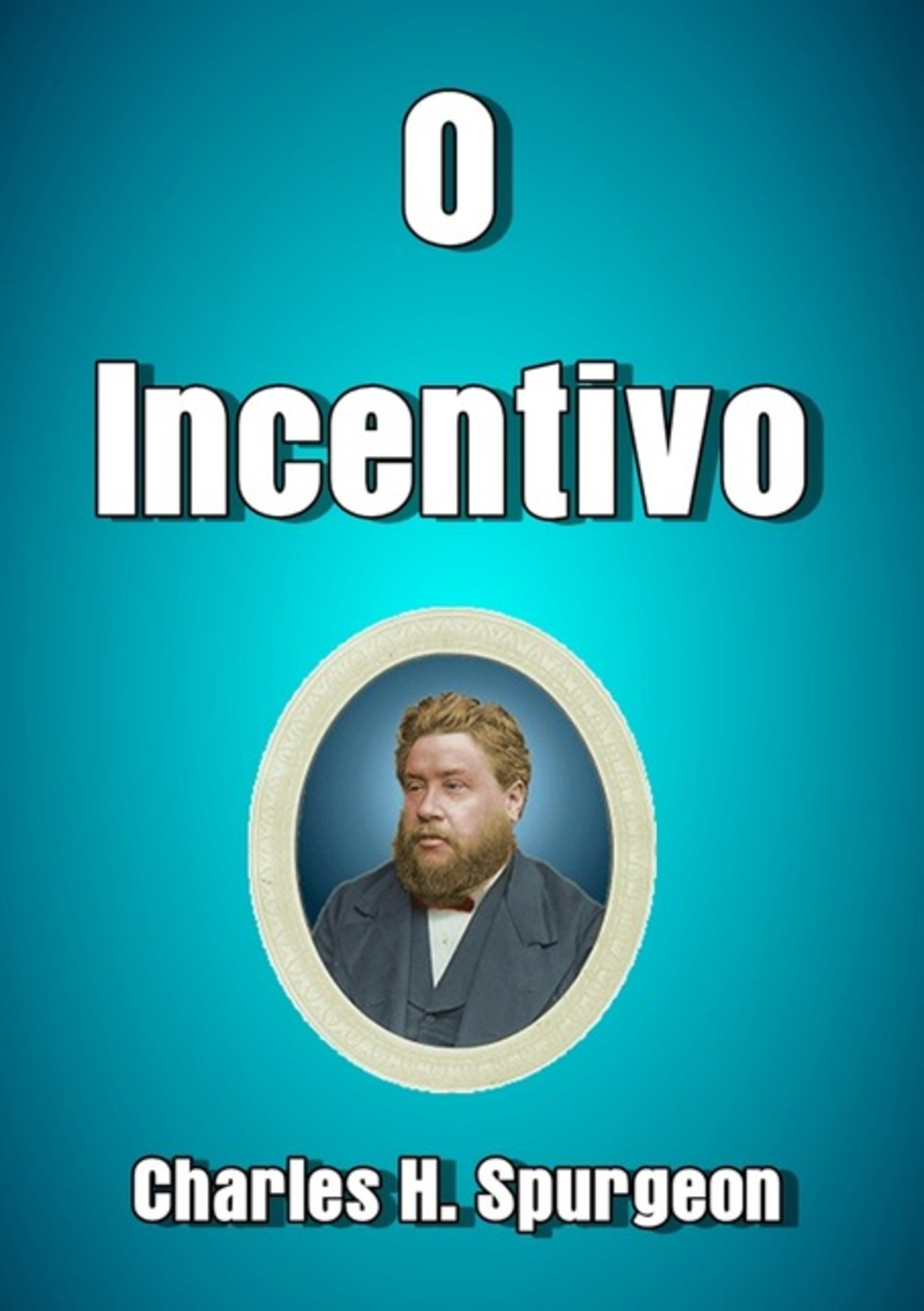 O Incentivo