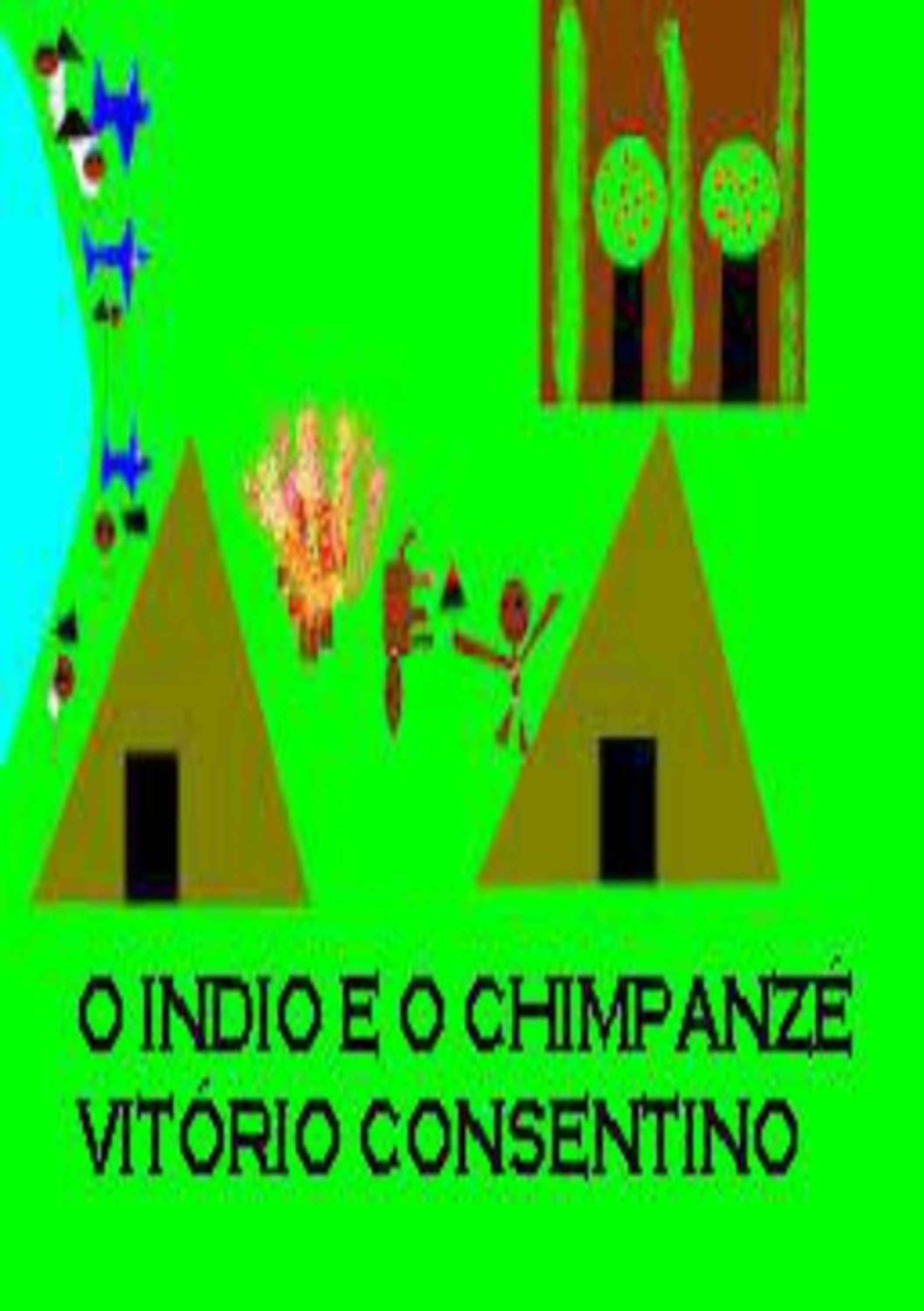 O Índio E O Chimpanzé