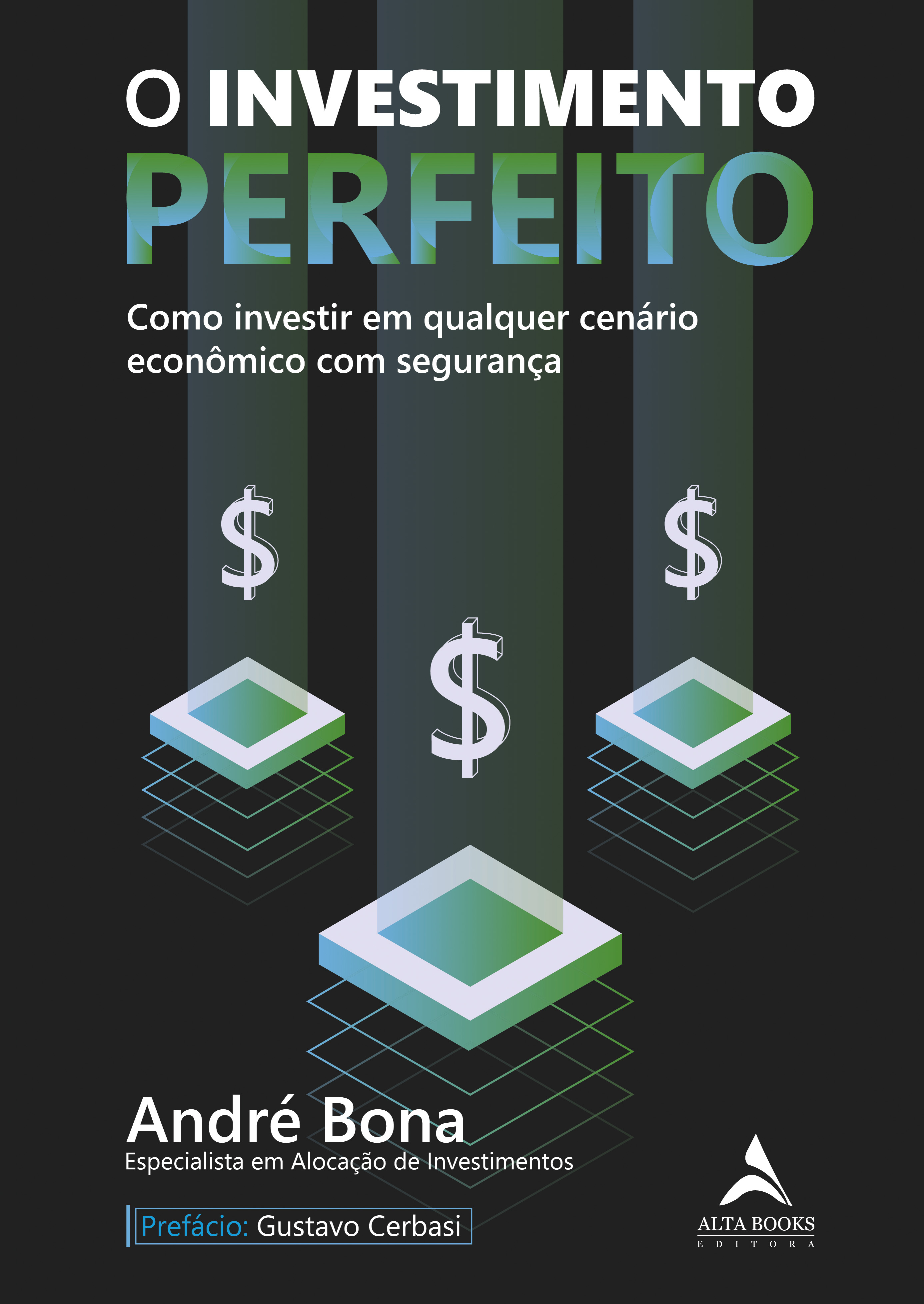 O Investimento Perfeito