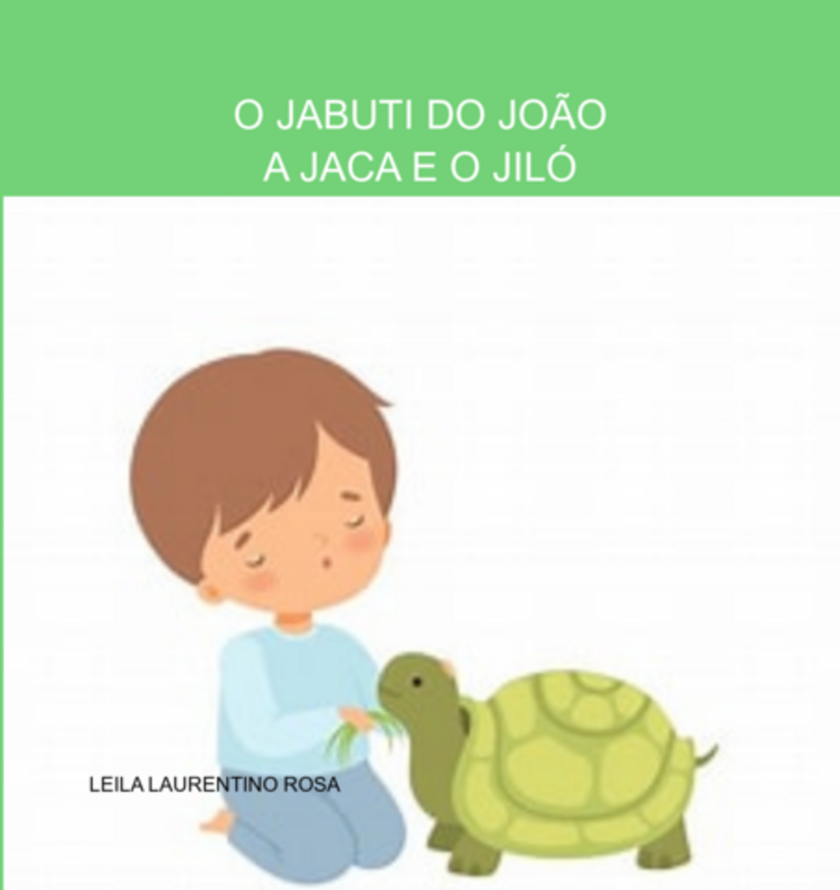 O Jabuti Do João A Jaca E O Jiló