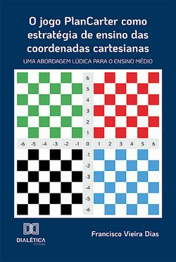 O jogo PlanCarter como estratégia de ensino das coordenadas cartesianas