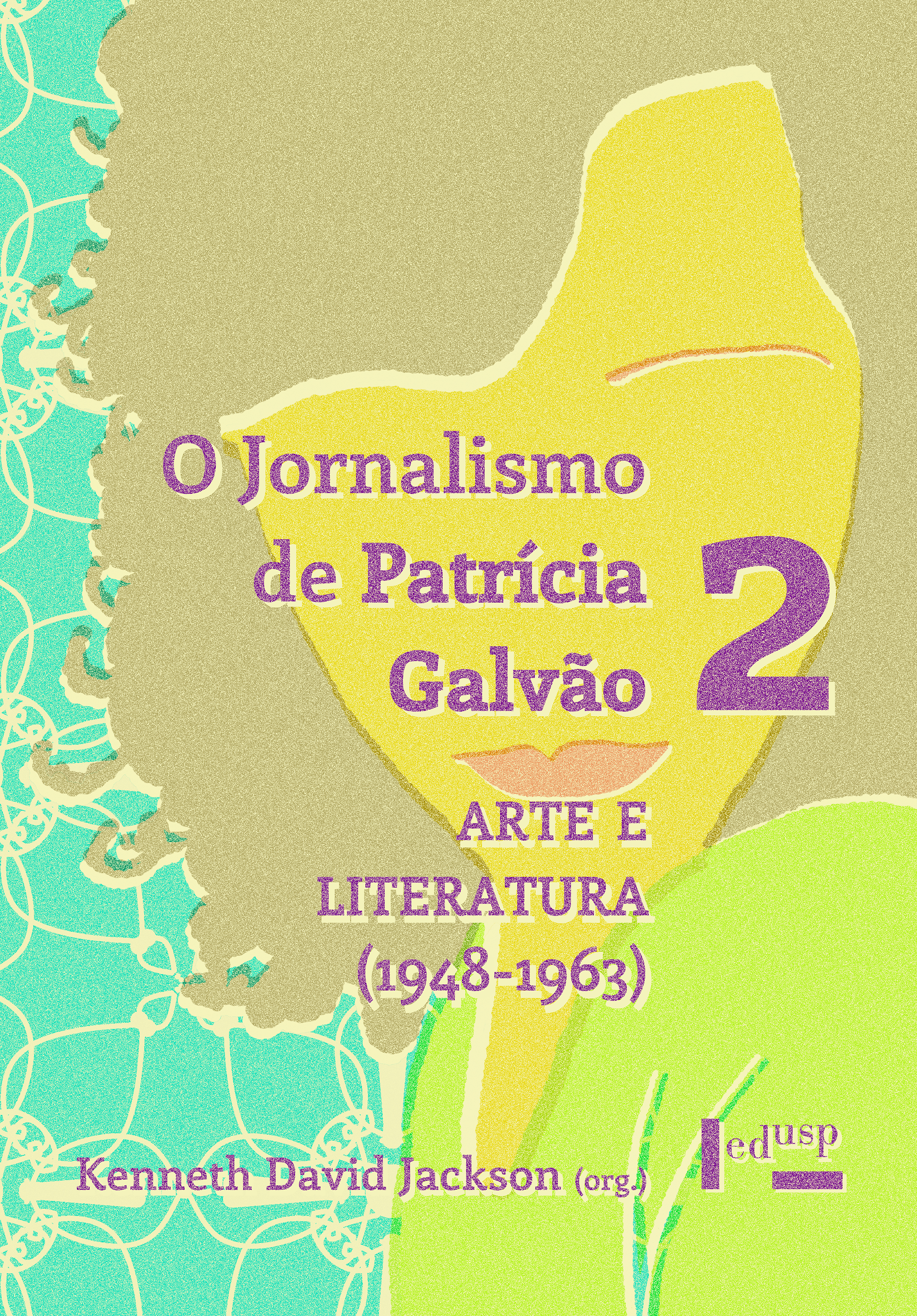 O Jornalismo de Patrícia Galvão 2