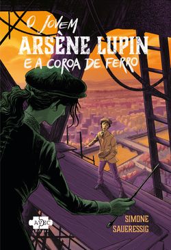 O jovem Arsène Lupin e a coroa de ferro