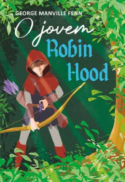 O jovem Robin Hood