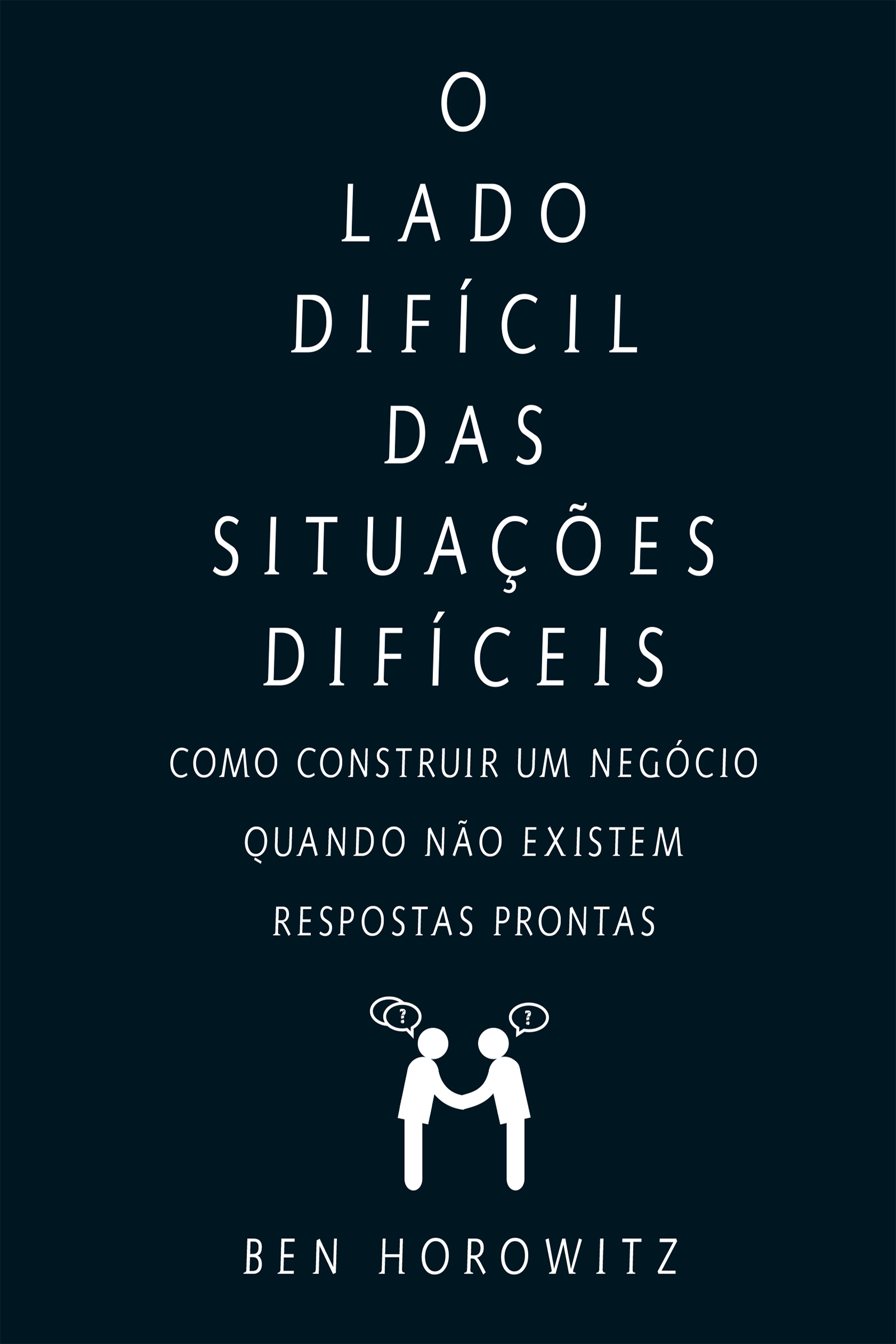 O lado difícil das situações difíceis