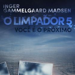 O limpador 5: Você é o próximo