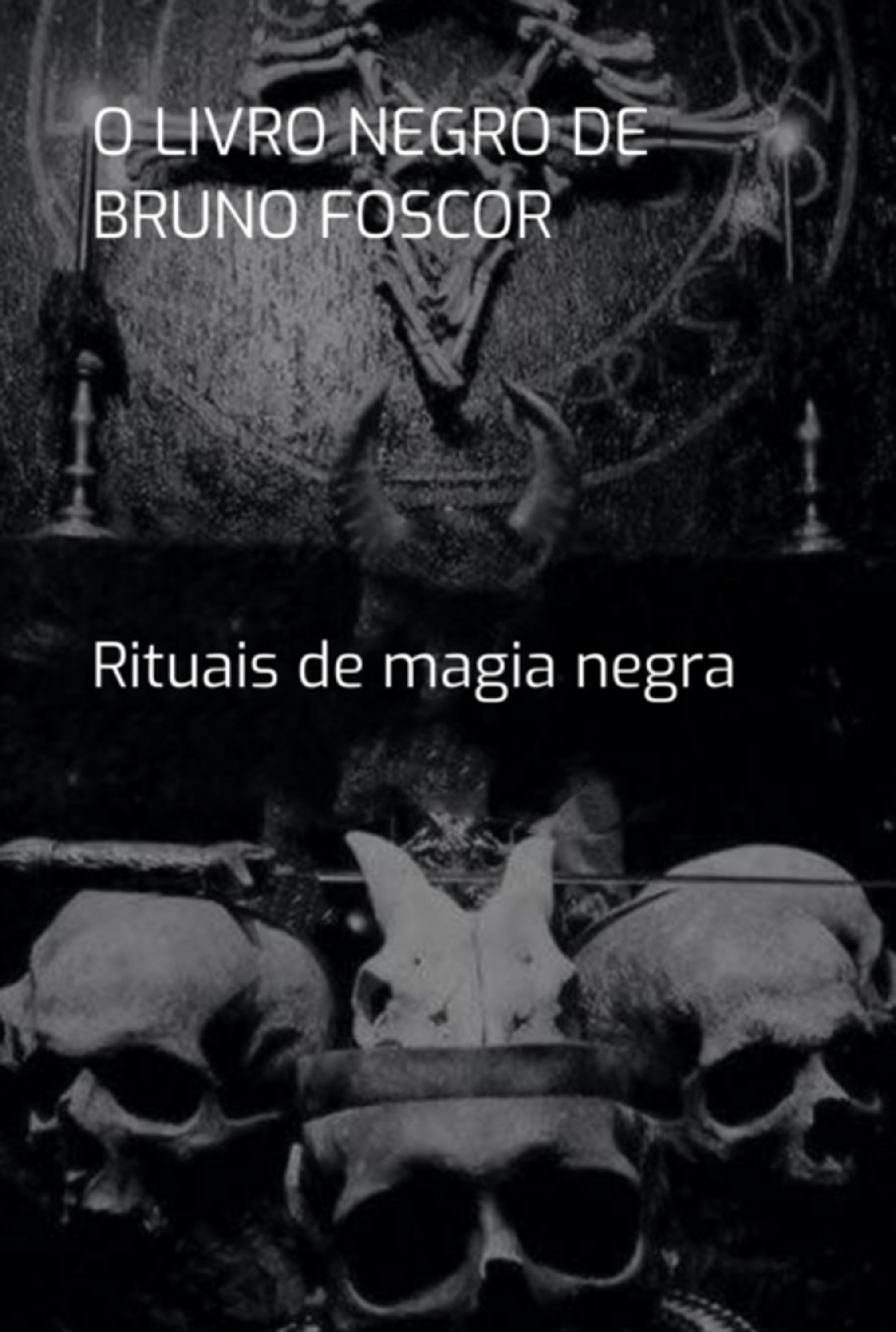 O Livro Negro De Bruno Foscor