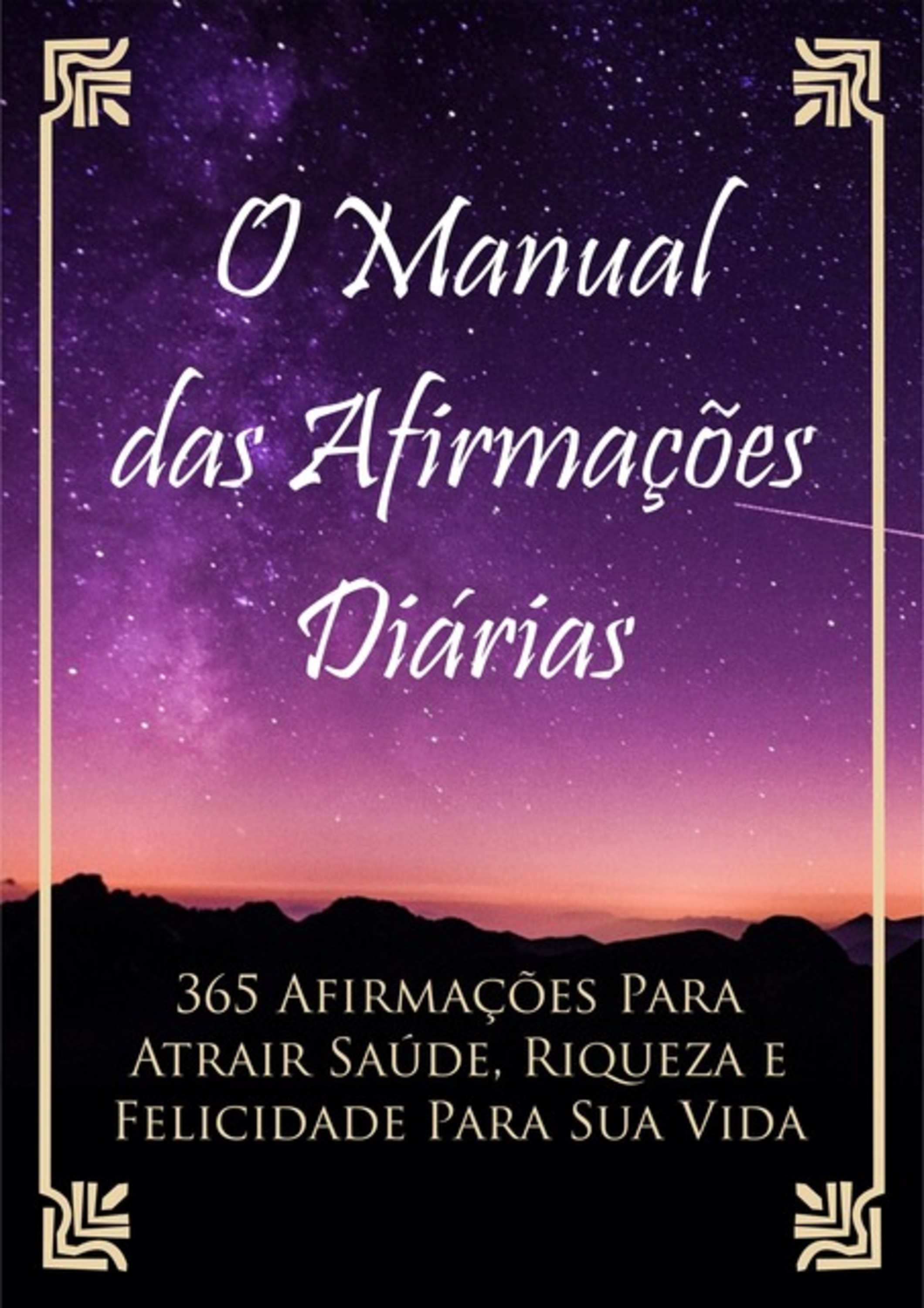 O Manual Das Afirmações Diárias