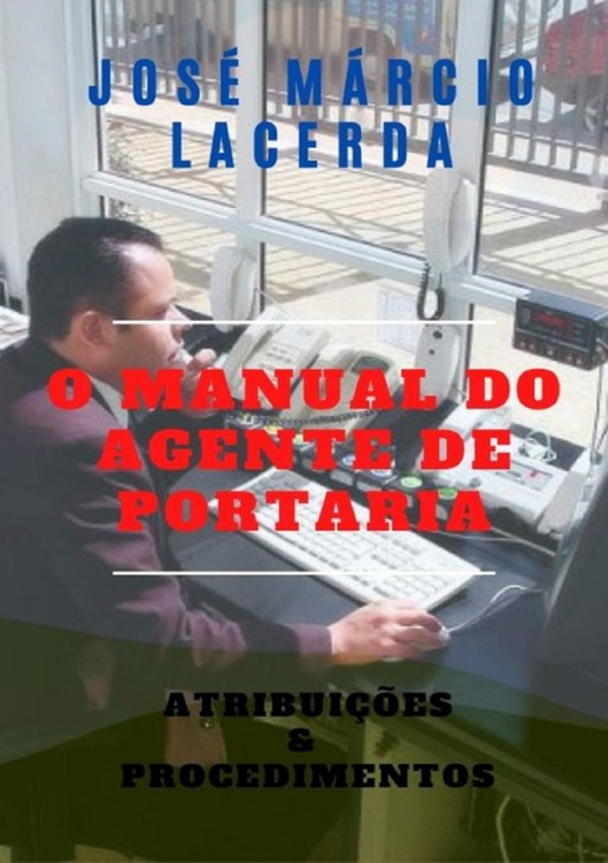 O Manual Do Agente De Portaria