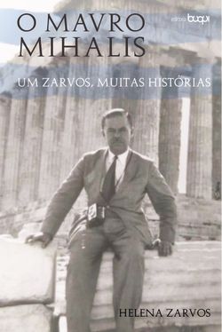 O Mavro Mihalis : um zarvos, muitas histórias