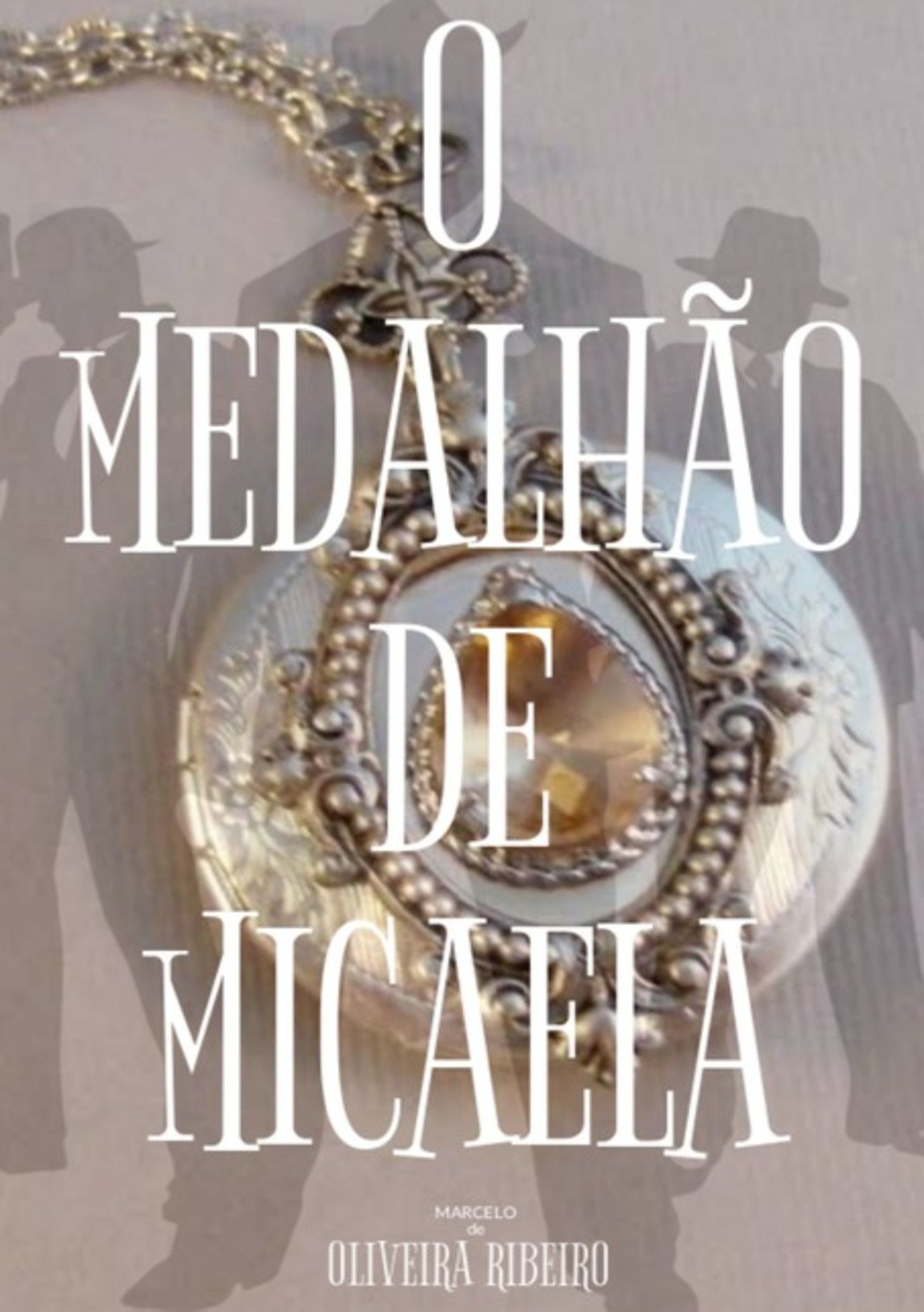 O Medalhão De Micaela