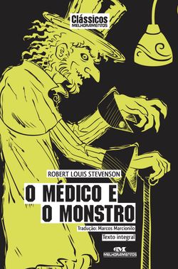 O médico e o monstro