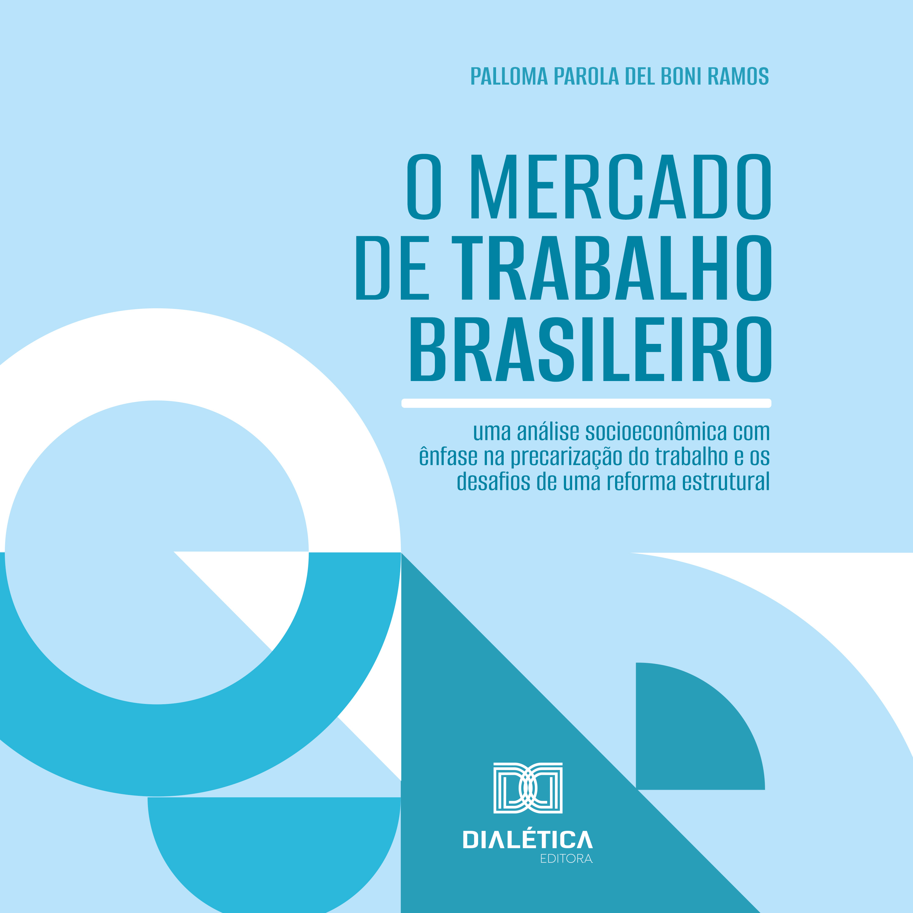 O Mercado de Trabalho Brasileiro