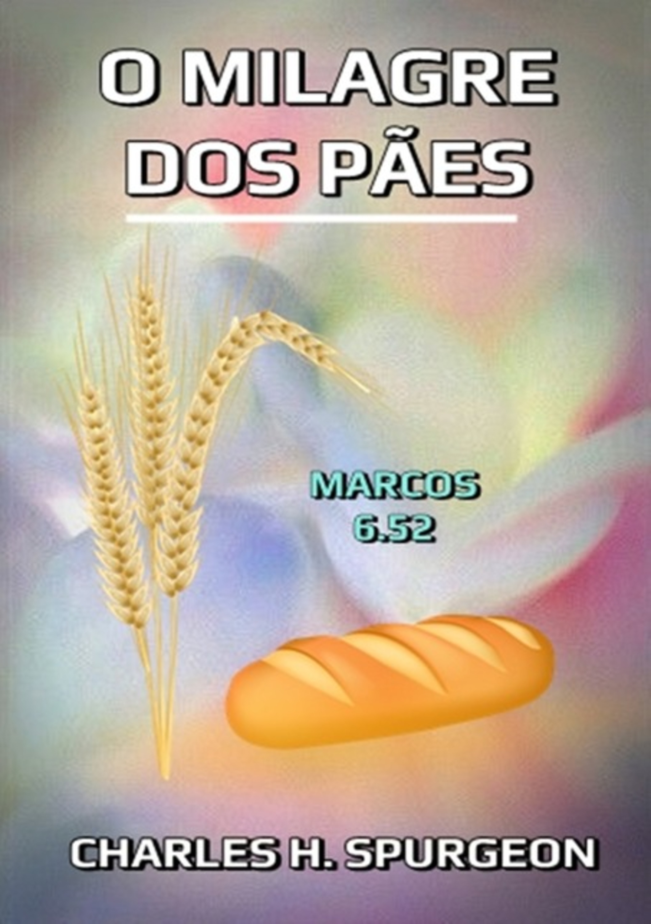 O Milagre Dos Pães