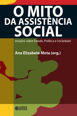 O mito da assistência social