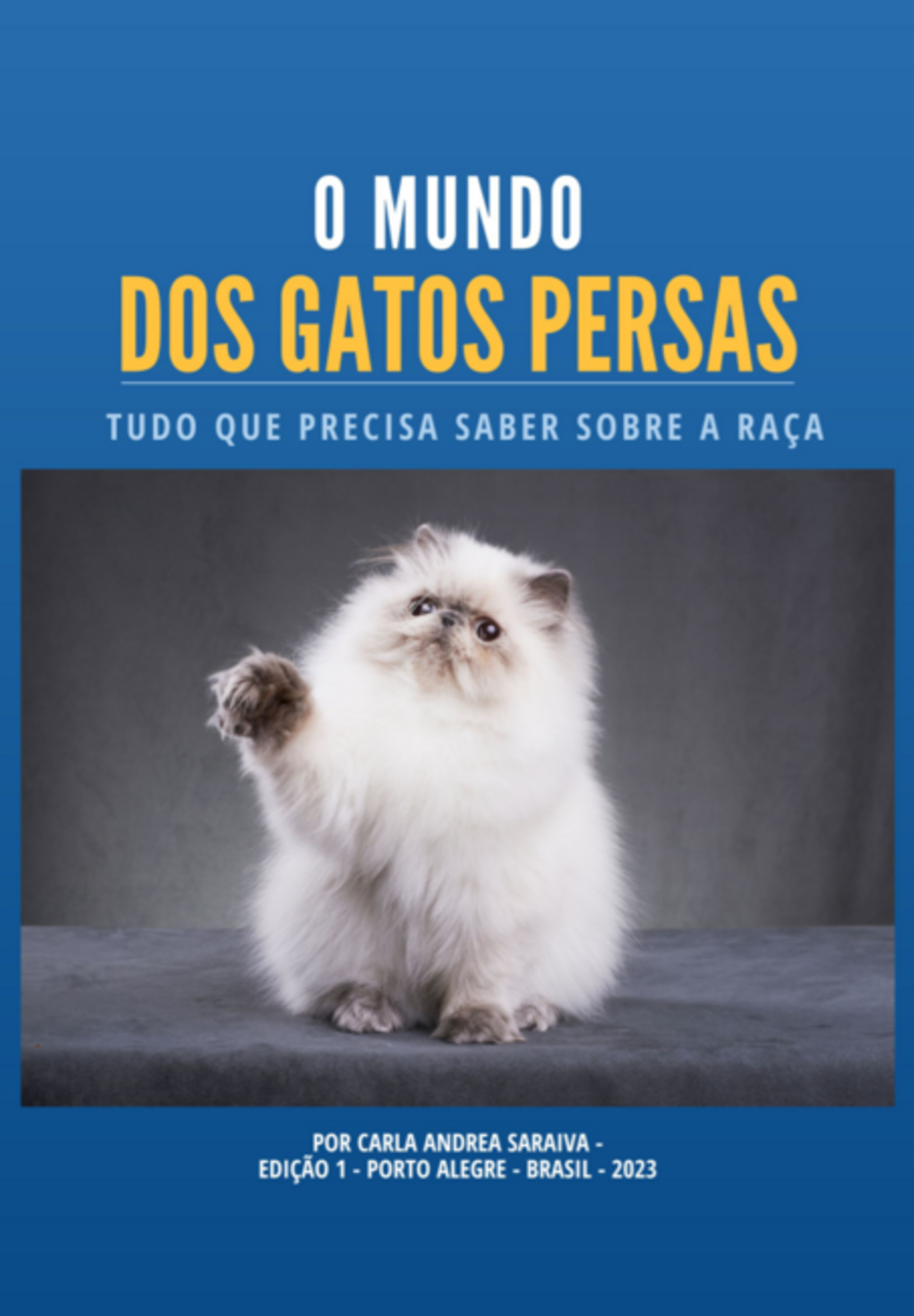 O Mundo Dos Gatos Persas