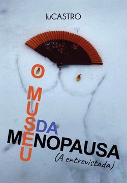 O museu da menopausa - A entrevistada