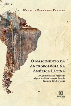 O nascimento da Antropologia na América Latina