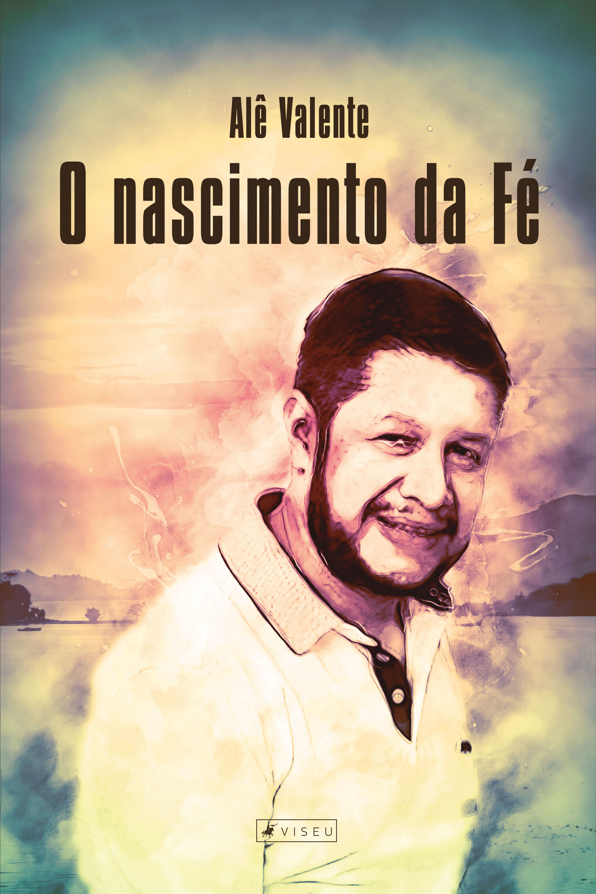 O Nascimento da Fé