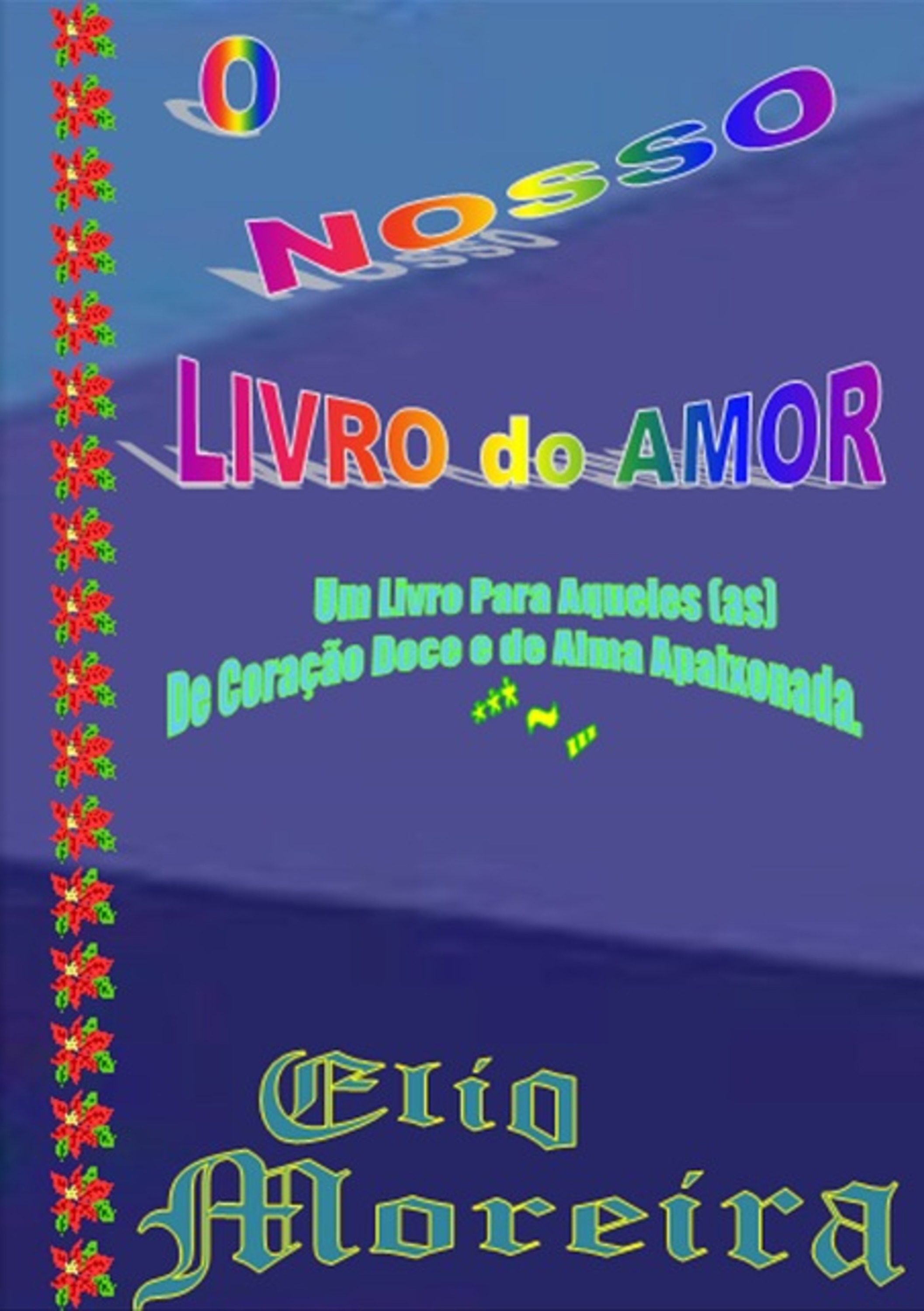 O Nosso Livro Do Amor