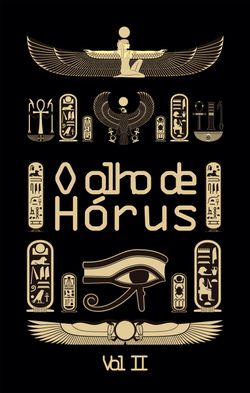 O olho de Hórus - Vol 2