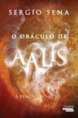 O oráculo de Aalis - A reação do mito