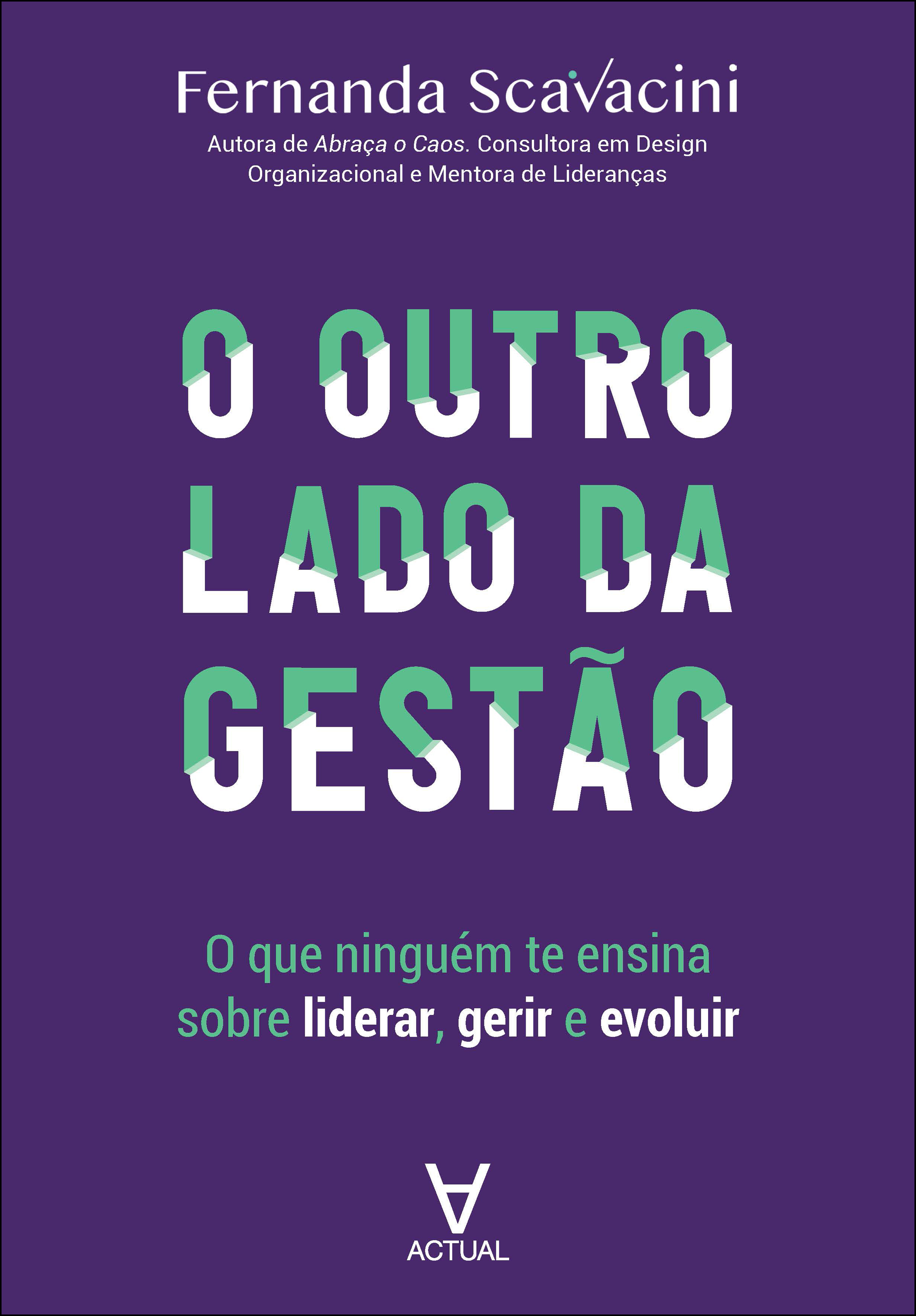 O Outro Lado da Gestão
