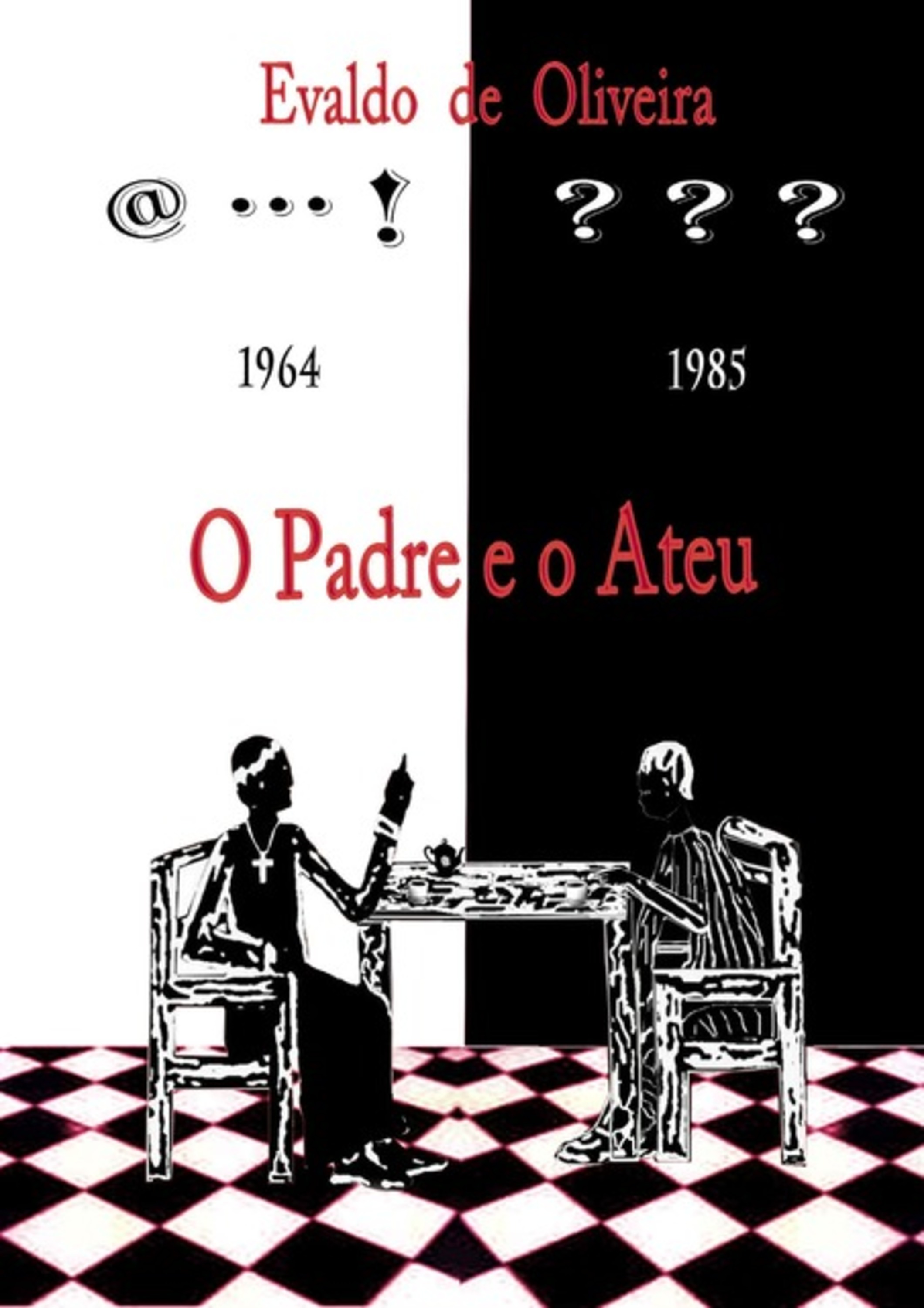 O Padre E O Ateu.