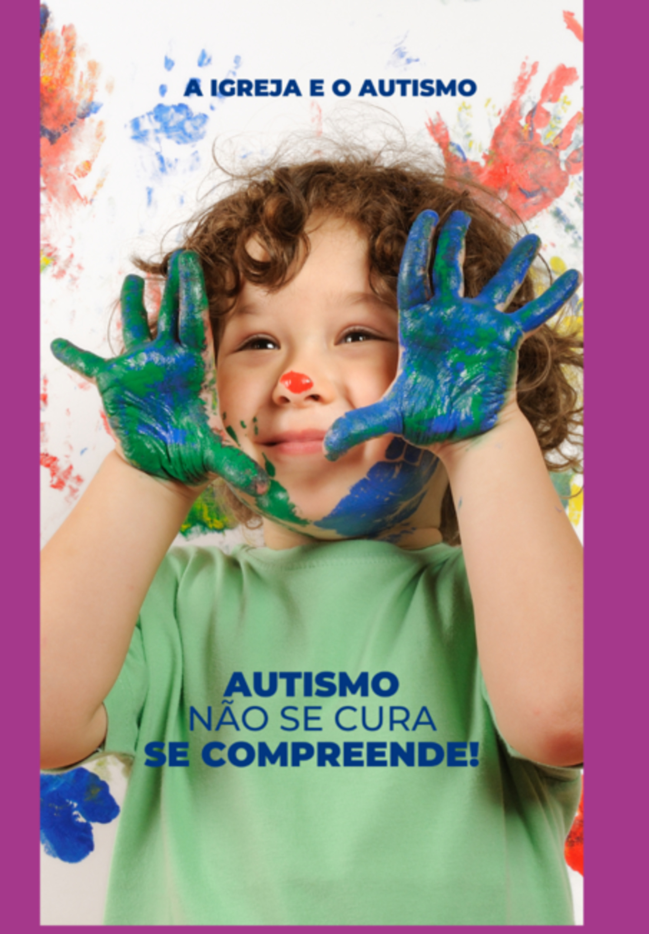 O Papel Da Igreja Com O Autismo