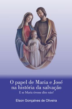 O papel de Maria e José na história da salvação