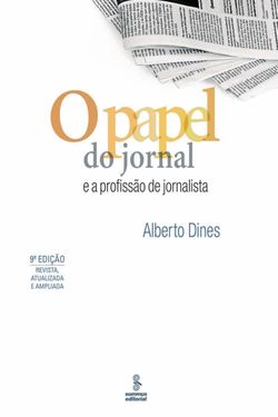 O papel do jornal e a profissão do jornalista