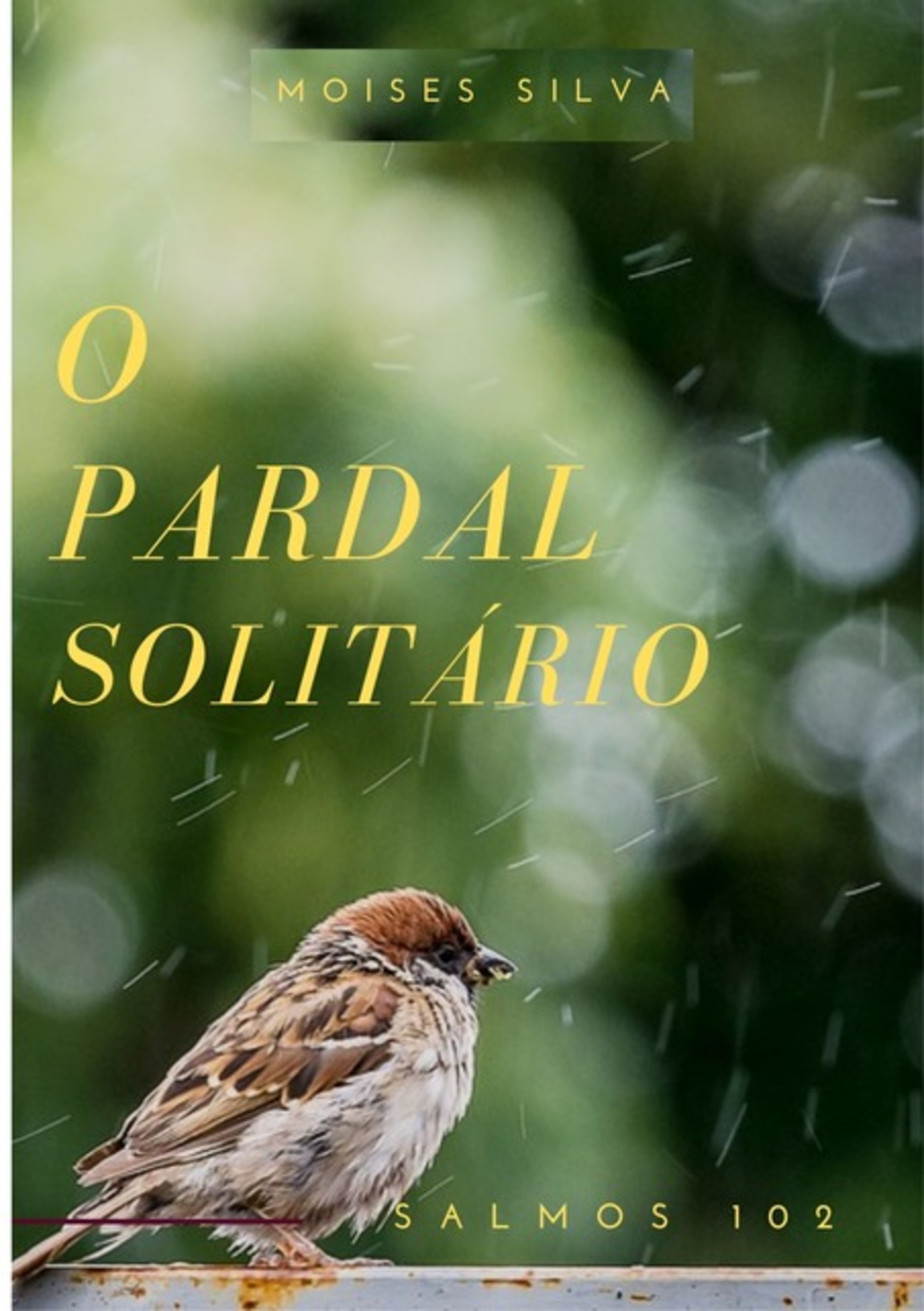 O Pardal Solitario